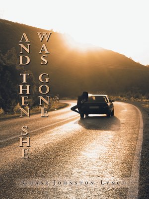 cover image of And Then She Was Gone